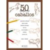 Libro. 50 dibujos de caballos