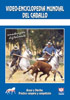 DVD. Enciclopedia mundial del caballo. Acoso y derribo