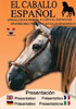 DVD. Caballo Español. Presentación