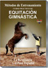 DVD. Equitación Gimnástica I. La reverencia y el paso español