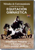 DVD. Equitación Gimnástica II. Arrodillarse, acostarse y sentarse
