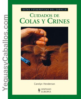Guía. Cuidados colas y crines