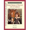 Guía. Como crear un vínculo con su caballo