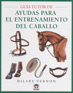 Libro. Ayudas para el entrenamiento del caballo