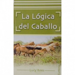 Libro. La lógica del caballo. Lucy Rees