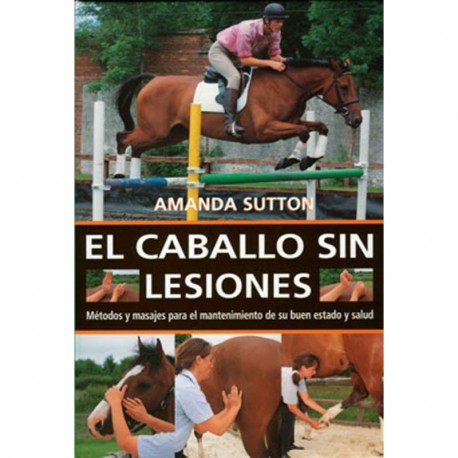 Libro. El caballo sin lesiones (A.Sutton)